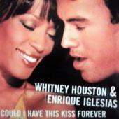 Enrique Iglesias & Whitney Houston - Could I Have This Kiss Forever