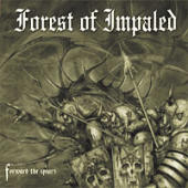 Forest Of Impaled - Forward The Spears