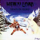 Heavy Load - Death Or Glory