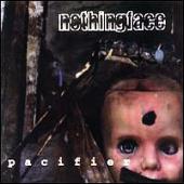 Nothingface - Pacifier