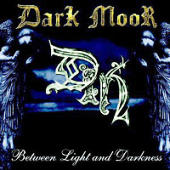 Dark Moor - Between Light And Darkness