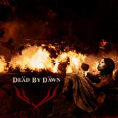 Dead By Dawn - Tommorrows Never Promised