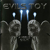 Evils Toy - Angels Only!