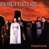 Morgenstern - Feuertaufe