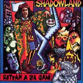 Shadowland - Mad As A Hatter