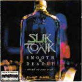 Slik Toxik - Smooth & Deadly [EP]