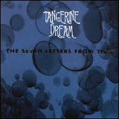 Tangerine Dream - The Seven Letters From Tibet