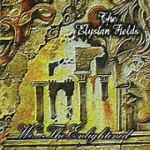 Elysian Fields - We... The Enlightened