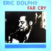 Eric Dolphy - Far Cry