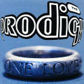 The Prodigy - One Love - One Love