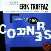 Erik Truffaz - Bending New Corners