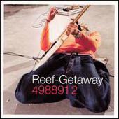 Reef - Getaway