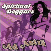 Spiritual Beggars - Ad Astra