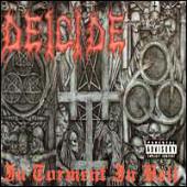 Deicide - In Torment, in Hell