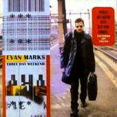 Evan Marks - Three Day Weekend