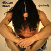 Hensley, Ken - The Last Dance