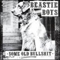 The Beastie Boys - Some Old Bullshit - Some Old Bullshit