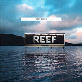 Reef - Rides