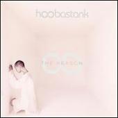 Hoobastank - The Reason