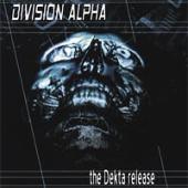 Division Alpha - The Dekta Release