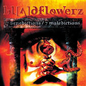 Bloodflowerz - 7 Benedictions - 7 Maledictions