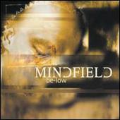 Mindfield - Below