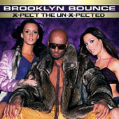 Brooklyn Bounce - X-Pect The Un-X-Pected