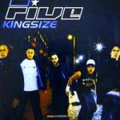 Five - Kingsize