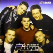 Five - Let`S Dance. The Best Of