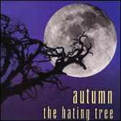 Autumn (USA) - The Hating Tree