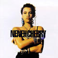 Neneh Cherry - Raw Like Sushi - Raw Like Sushi