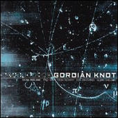 Gordian Knot - Gordian Knot