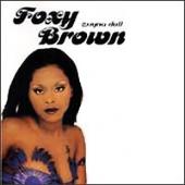 Foxy Brown - Chyna Doll