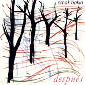 Emak Bakia - Despues