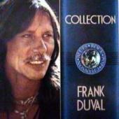 Frank Duval - Collection