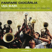 Fanfare Ciocarlia - Iag bari