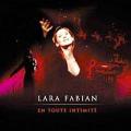 Lara Fabian - En Toute Intimite - En Toute Intimite