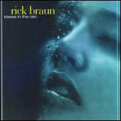 Braun, Rick - Kisses in the Rain