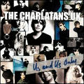 The Charlatans U.K. - Us And Us Only - Us And Us Only