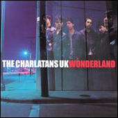 Charlatans U.K., The - Wonderland