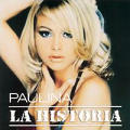 Paulina Rubio - La Historia - La Historia