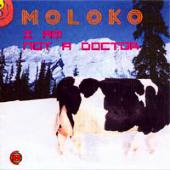 Moloko - I Am Not A Doctor