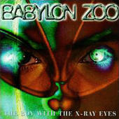 Babylon Zoo - The Boy With the X-Ray Eyes