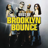 Brooklyn Bounce - Best Of Brooklyn Bounce