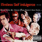 Mindless Self Indulgence - Bitches