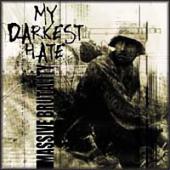 My Darkest Hate - Massive Brutality