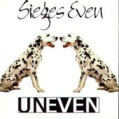 Sieges Even - Uneven