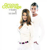 Groove Coverage - 7 Years And 50 Days