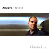 Airwave - (I Want To) Believe (CD1)