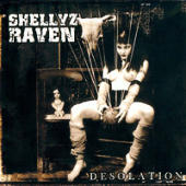 Shellyz Raven - Desolation